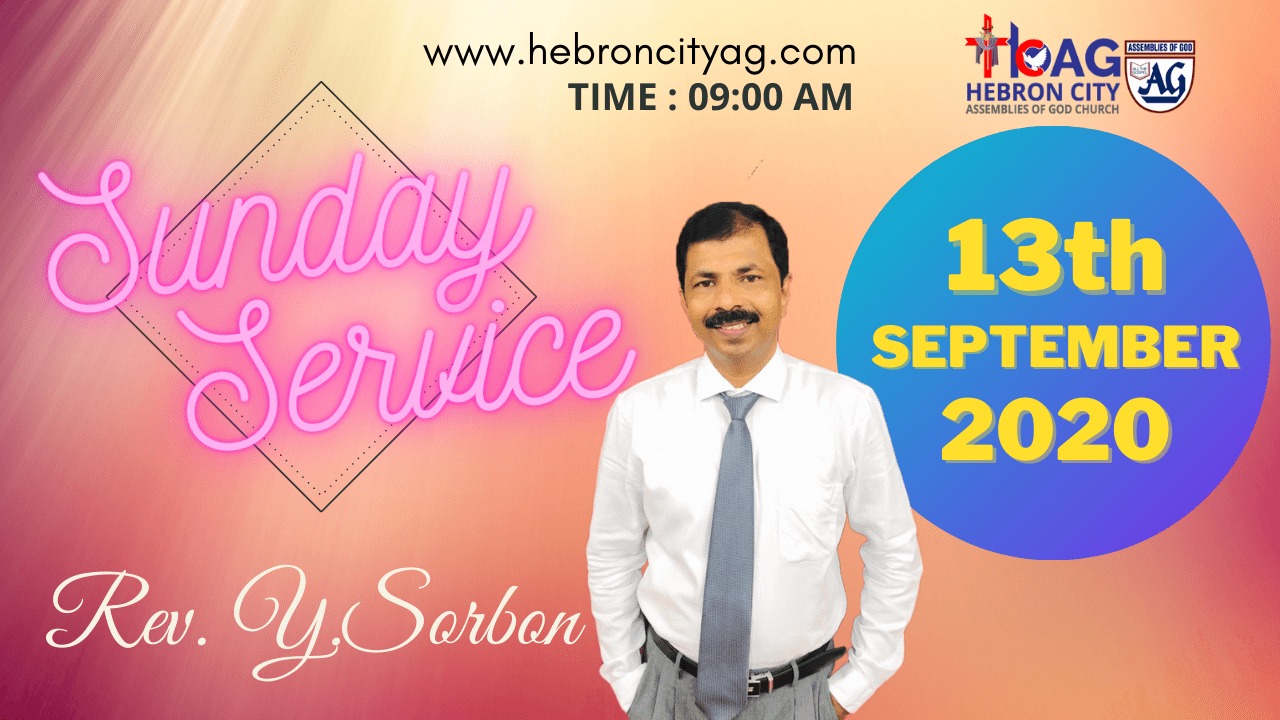 Live | 13-Sep-20 | Hebron City Sunday Service Live Tamil | Pastor Sorbon | Tamil Christian Worship Live | 13-Sep-20 | Hebron City Sunday Service Live Tamil | Pastor Sorbon | Tamil Christian Worship