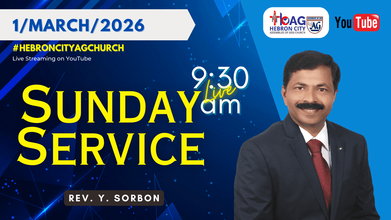 1/March/2026 | Sunday Service Live Sermon | Rev Y Sorbon | Hebron City AG Church | HCAG