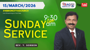 15/March/2026 | Sunday Service Live Sermon | Rev Y Sorbon | Hebron City AG Church | HCAG