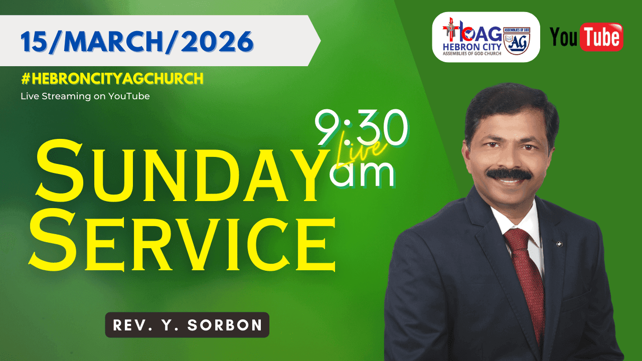 15/March/2026 | Sunday Service Live Sermon | Rev Y Sorbon | Hebron City AG Church | HCAG