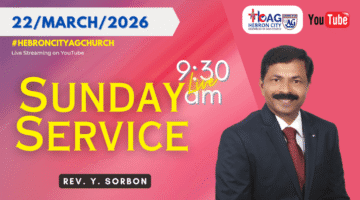 22/March/2026 | Sunday Service Live Sermon | Rev Y Sorbon | Hebron City AG Church | HCAG